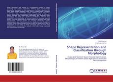 Couverture de Shape Representation and Classification through Morphology