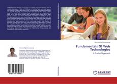 Couverture de Fundamentals Of Web Technologies
