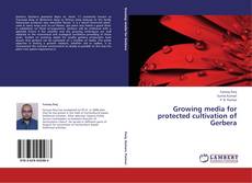 Couverture de Growing media for protected cultivation of Gerbera
