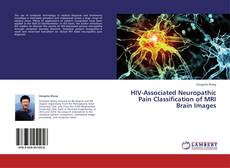 Copertina di HIV-Associated Neuropathic Pain Classification of MRI Brain Images