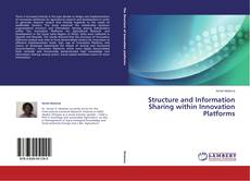 Couverture de Structure and Information Sharing within Innovation Platforms