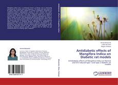 Couverture de Antidiabetic effects of Mangifera Indica on Diabetic rat models
