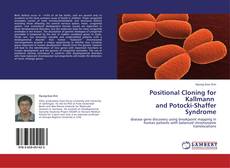 Positional Cloning for Kallmann and Potocki-Shaffer Syndrome kitap kapağı