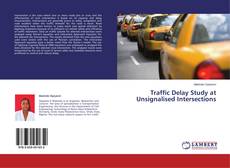 Portada del libro de Traffic Delay Study at Unsignalised Intersections