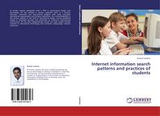 Buchcover von Internet information search patterns and practices of students