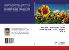 Capa do livro de Floristic Diversity of Kebbi State Nigeria , West Tropical Africa 