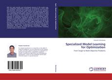 Buchcover von Specialized Model Learning for Optimization