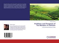 Couverture de Problems and Prospects of Tea Blenders in Pakistan