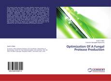 Couverture de Optimization Of A Fungal Protease Production
