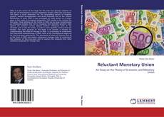 Buchcover von Reluctant Monetary Union