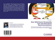 Couverture de New Milti-Factor Personality Test and Anti-Stress Recommendations