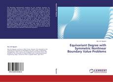 Capa do livro de Equivariant Degree with Symmetric Nonlinear Boundary Value Problems 