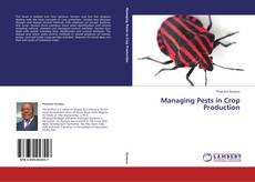 Couverture de Managing Pests in Crop Production