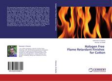 Borítókép a  Halogen Free Flame Retardant Finishes for Cotton - hoz