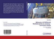 Couverture de Behavior of Different Welded joints in erosive - corrosive media