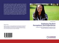 Portada del libro de Exploring Student Perceptions and Experiences