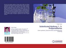 Bookcover of Substituted Hydroxy 1, 3- Propanediones