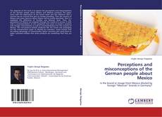 Couverture de Perceptions and misconceptions of the German people about Mexico