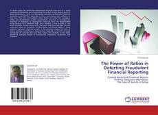 Buchcover von The Power of Ratios in Detecting Fraudulent Financial Reporting
