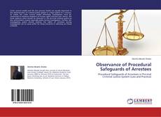 Couverture de Observance of Procedural Safeguards of Arrestees