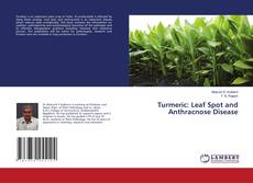Couverture de Turmeric: Leaf Spot and Anthracnose Disease