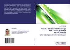 Buchcover von Plasma as New Technology for Textile Surface Modification