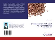 Buchcover von Characterization of Flaxseed for Development of Functional Cookies
