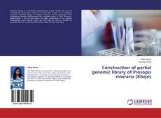 Capa do livro de Construction of partial genomic library of Prosopis cineraria (Khejri) 