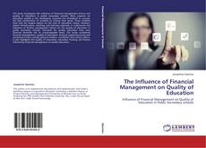Portada del libro de The Influence of Financial Management on Quality of Education