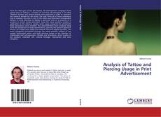 Buchcover von Analysis of Tattoo and Piercing Usage in Print Advertisement