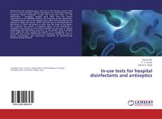 In-use tests for hospital disinfectants and antiseptics的封面