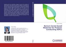 Capa do livro de Barium Cerate-based Materials for Protonic Conducting SOFCs 