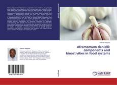 Copertina di Aframomum danielli: components and bioactivities in food systems