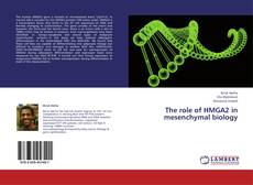 Portada del libro de The role of HMGA2 in mesenchymal biology