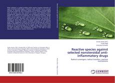 Reactive species against selected nonsteroidal anti-inflammatory drugs的封面
