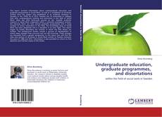 Copertina di Undergraduate education, graduate programmes, and dissertations