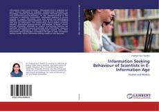 Couverture de Information Seeking Behaviour of Scientists in E- Information Age