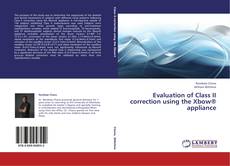Buchcover von Evaluation of Class II correction using the Xbow® appliance