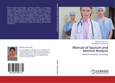 Couverture de Manual of Sputum and Seminal Analysis