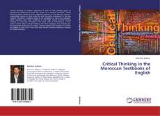 Couverture de Critical Thinking in the Moroccan Textbooks of English