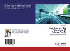 Обложка Investigations On Philosophy Of Religion(Vol.1)