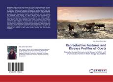 Borítókép a  Reproductive Features and Disease Profiles of Goats - hoz