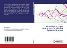Couverture de Probabilistic Safety Assessment Studies For Research Reactors
