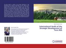 Buchcover von International Audit of the Strategic Development of Yara ASA