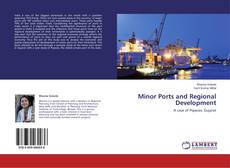 Bookcover of Minor Ports and Regional Development