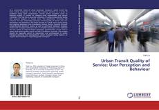 Borítókép a  Urban Transit Quality of Service: User Perception and Behaviour - hoz