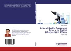 Buchcover von External Quality Assessment Scheme for District Laboratories in Bhtuan