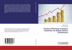 Portada del libro de Factors Effecting Investors Intention to Adopt Online Investment