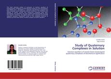 Bookcover of Study of Quaternary Complexes in Solution