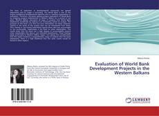 Portada del libro de Evaluation of World Bank Development Projects in the Western Balkans